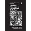 The Social Pathologies of Contemporary Civilization Paperback – 26 oktober 2016