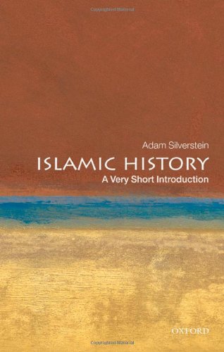 "Islamic History - A Very Short Introduction (Very Short Introductions)" av Adam J. Silverstein