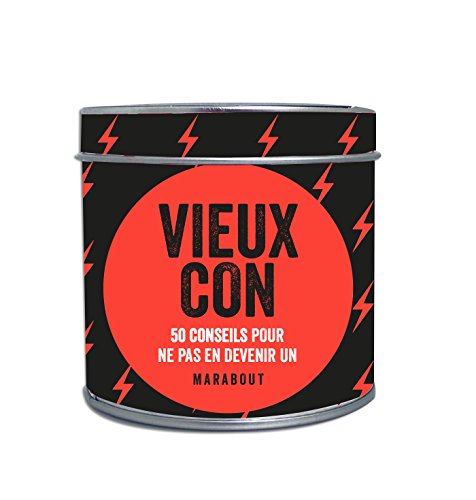 Vieux con : 50 conseils pour ne pas en devenir un by (Mass Market Paperback)