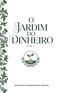 Livro O Jardim do Dinheiro VOL 3: A Fortaleza de Ouro
