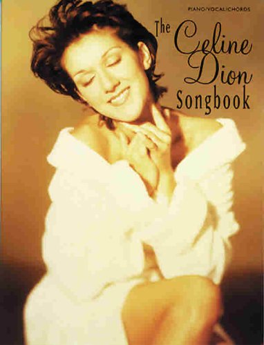 The Celine Dion Songbook Piano Vocal Chords Dion Celine 0029156157277 Amazon Com Books The Celine Dion Songbook Piano Vocal Chords Dion Celine 0029156157277 Amazon Com Books