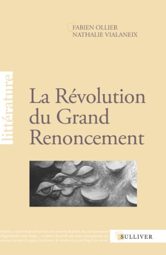La  révolution du Grand Renoncement
