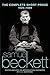 The Complete Short Prose of Samuel Beckett, 1929-1989 (Beckett, Samuel)