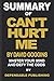 Summary of Can't Hurt Me by David Goggins: Master Your Mind and Defy the Odds