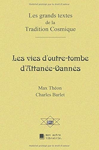 Download Les vies d'outre-tombe d'Attanée-Oannès PDF