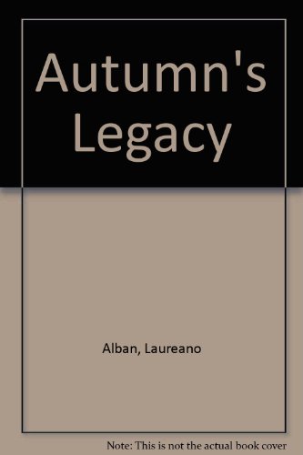 Autumn's Legacy