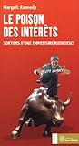 Le poison des intérêts - sortons d'une imposture ruineuse by