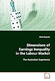 Image de Dimensions of Earnings Inequality in the Labour Market: The Australian Experience