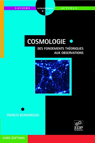 Cosmologie : Des fondements théoriques aux observations by Francis Bernardeau