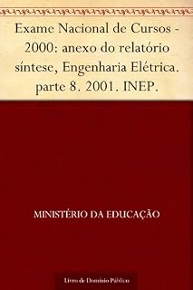 Livro Exame Nacional de Cursos - 2000: anexo do relatório síntese, Engenharia Elétrica. parte 8. 2001. INEP.