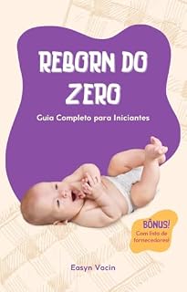 Livro Reborn do Zero: Guia Completo para Iniciantes
