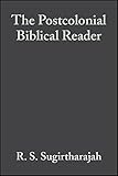 The Postcolonial Biblical Reader