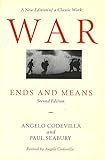 War: Ends and Means, Second Edition by 