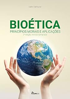 Livro Bioética: princípios morais e aplicações
