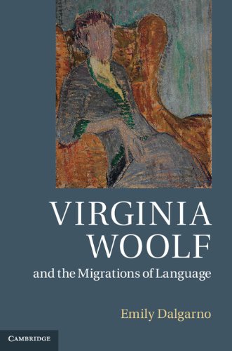 Virginia Woolf and the Migrations of Language Virginia Woolf and the Migrations of Language