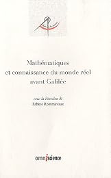 Mathématiques et connaissance du monde réel avant Galilée