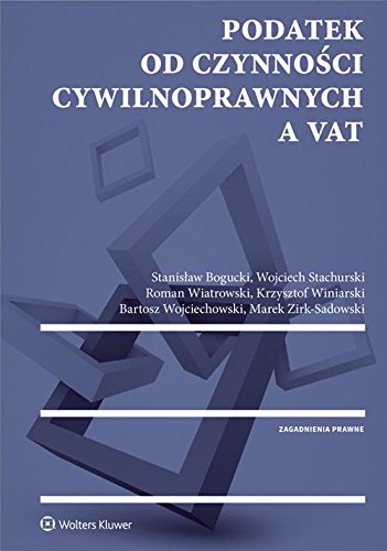Podatek od czynnosci cywilnoprawnych a VAT