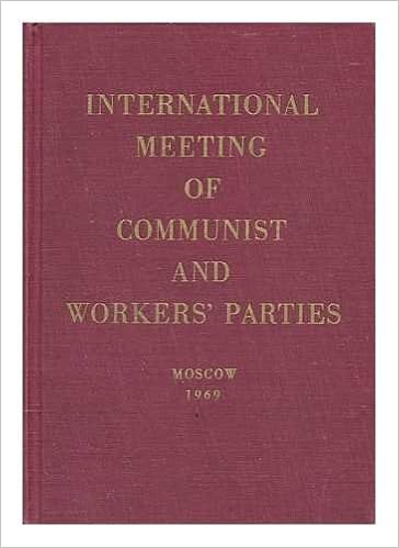 Image result for international meeting of communist and workers parties meeting 1969 images