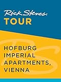 Rick Steves Tour: Hofburg Imperial Apartments, Vienna by 