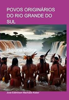 Livro Povos Originários Do Rio Grande Do Sul