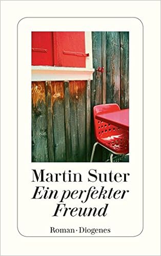 Amazon Com Ein Perfekter Freund Detebe German Edition Ebook Suter Martin Kindle Store