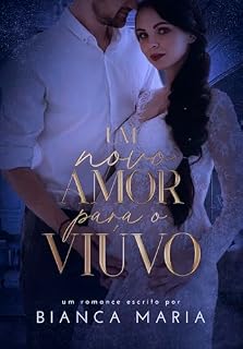 Livro Um Novo Amor Para o Viúvo