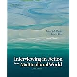 Interviewing in Action in a Multicultural World