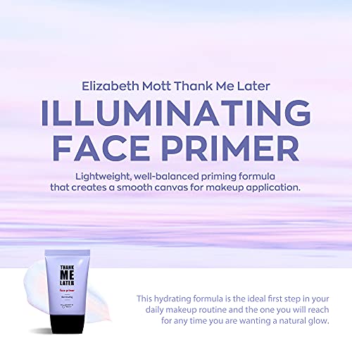 Elizabeth Mott Thank Me Later Face Primer Illuminating Makeup Base
