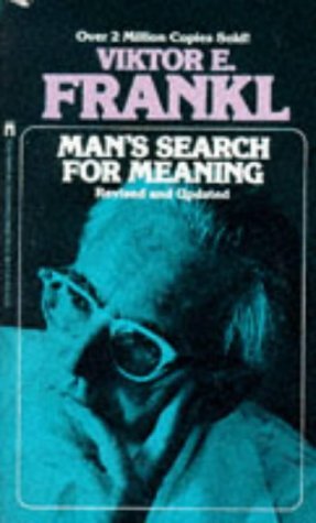 By Viktor E. Frankl Man's Search for Meaning (1ST)