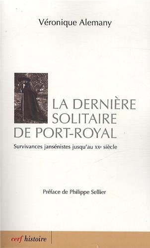 La  dernière solitaire de Port-Royal