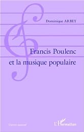 Francis Poulenc et la musique populaire