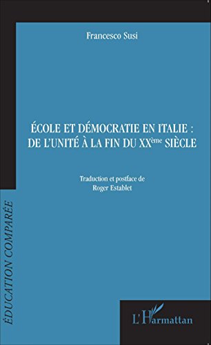 École et démocratie en Italie, de l'unité à la fin du XXe siècle