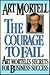 The Courage to Fail: Art Mortell's Secrets for Business Success - Book by Art Mortell