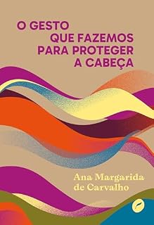 Livro O gesto que fazemos para proteger a cabeça