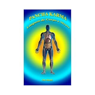 Livro Pancha Karma - Limpeza de Corpo e Mente