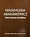 Magdalena Abakanowicz: About Human Condition
