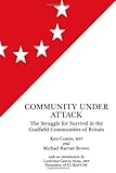 Image de Community Under Attack: The Struggle for Survival in the Coalfield Communities of Britain (Elf Books)