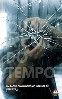Livro Qual a Cor do Tempo: Um Pacto Com O Demônio Interior de eric paiva