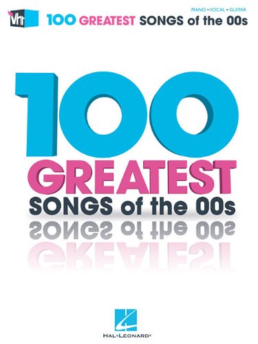 Vh1 S 100 Greatest Songs Of The 00s Piano Voix Gu Hal Leonard Corp 9781476813295 Amazon Com Books
