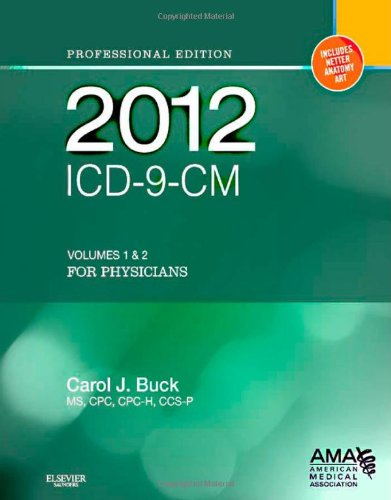 2012 ICD-9-CM for Physicians, Volumes 1 and 2 Professional Edition (Spiral), 1e (AMA ICD-9-CM for Physicians (Professional/Spiralbound))