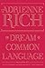 The Dream of a Common Language: Poems 1974-1977 by Adrienne Rich
