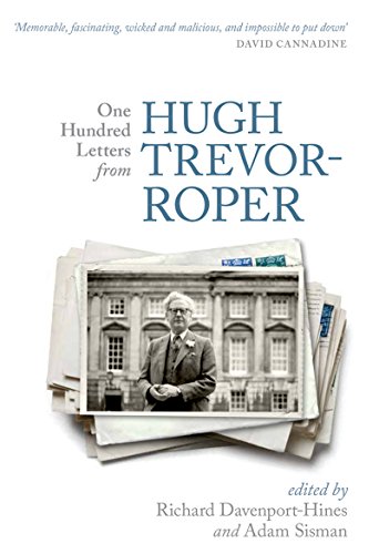 One Hundred Letters From Hugh Trevor-Roper by OUP Oxford
