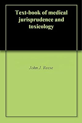 Text-book of medical jurisprudence and toxicology