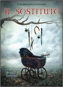 Brenna Yovanoff - Il sostituto (2012)