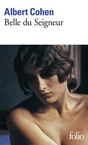 Belle Du Seigneur (Folio, No. 3039) (French Edition) by Albert Cohen