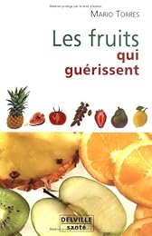 Les  fruits qui guérissent