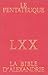 La Bible d'Alexandrie LXX : Le Pentateuque by