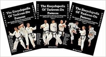 The Encyclopedia of Taekwon-Do Patterns (3 Volume Set)
