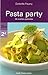 pasta party by