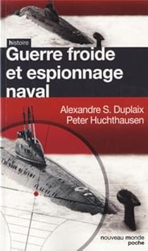 Guerre Froide Et Espionnage Naval Babelio